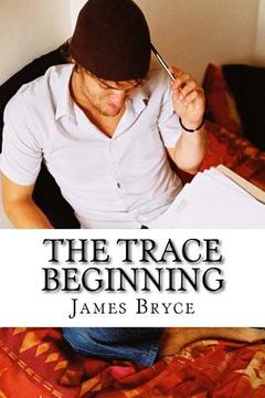 The Trace Beginning (en Inglés)