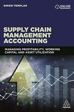portada Supply Chain Management Accounting: Managing Profitability, Working Capital and Asset Utilization (in English)