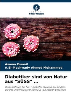 portada Diabetiker sind von Natur aus "SÜSS" ... (en Alemán)