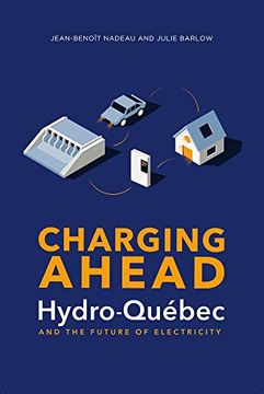 portada Charging Ahead: Hydro-Québec and the Future of Electricity (en Inglés)