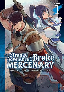 portada The Strange Adventure of a Broke Mercenary (Light Novel) Vol. 1 (en Inglés)