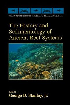 portada the history and sedimentology of ancient reef systems (en Inglés)