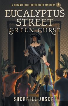 portada Eucalyptus Street: Green Curse (en Inglés)