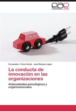 portada La conducta de innovación en las organizaciones: Antecedentes psicológicos y organizacionales