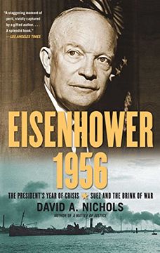 portada Eisenhower 1956: The President's Year of Crisis--Suez and the Brink of war (in English)