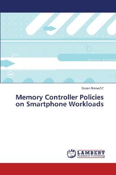portada Memory Controller Policies on Smartphone Workloads