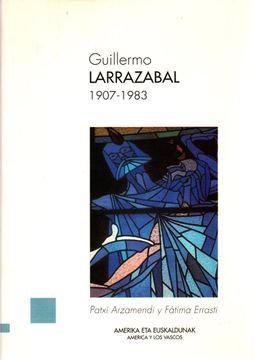portada Guillermo Larrazábal, un Artista Vasco en Ecuador (1907-1983).