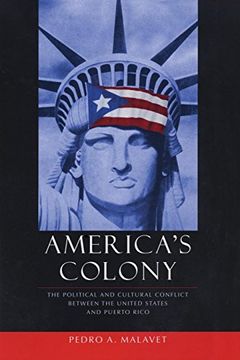 portada America's Colony: The Political and Cultural Conflict Between the United States and Puerto Rico (Critical America) (en Inglés)