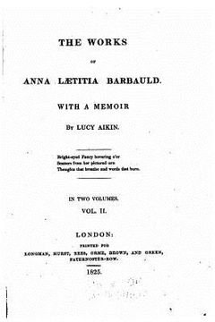 portada The works of Anna Lætitia Barbauld, With a memoir (in English)