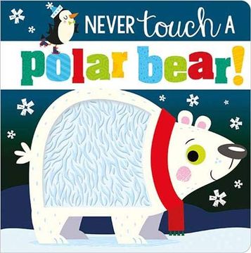 portada Never Touch a Polar Bear (en Inglés)