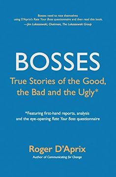 portada Bosses: True Stories of the Good, the bad and the Ugly (en Inglés)