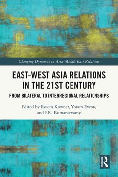 portada East-West Asia Relations in the 21St Century 