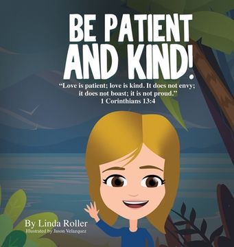 portada Be Patient and Kind!