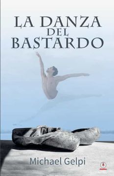 portada La Danza del Bastardo (in Spanish)