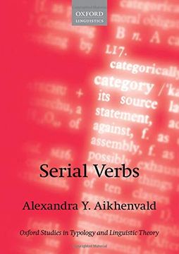 portada Serial Verbs (Oxford Studies in Typology and Linguistic Theory) 