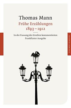 portada Frühe Erzählungen 1893-1912: In der Fassung der Großen Kommentierten Frankfurter Ausgabe (Fischer Klassik) (in German)