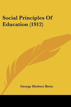 portada social principles of education (1912) (en Inglés)