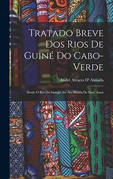 portada Tratado Breve dos Rios de Guine do Cabo-Verde: Desde o rio do Sanaga ate aos Baixos de Sant' Anna (Hardback)