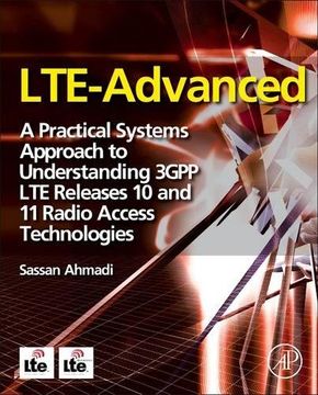 portada LTE-Advanced: A Practical Systems Approach to Understanding 3GPP LTE Releases 10 and 11 Radio Access Technologies