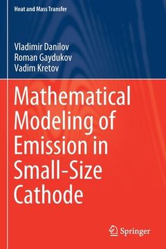 portada Mathematical Modeling of Emission in Small-Size Cathode (en Inglés)