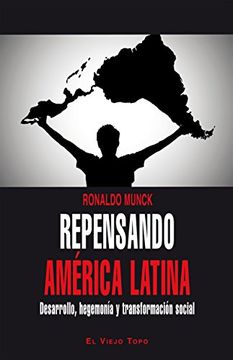 portada Repensando América Latina: Desarrollo, Hegemonía y Transformación Social (in Spanish)