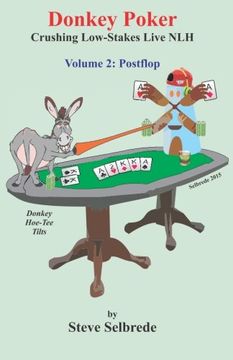 portada Donkey Poker, Volume Two, Postflop: Crushing Low-Stakes NLH: Volume 2