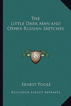 portada the little dark man and other russian sketches (en Inglés)