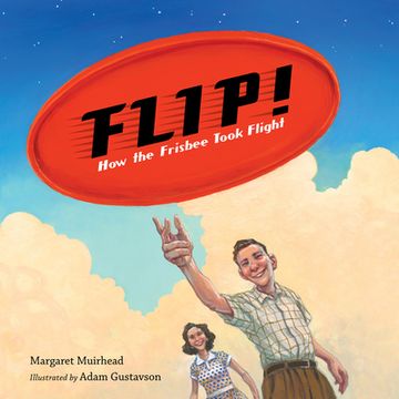 portada Flip! How the Frisbee Took Flight (en Inglés)