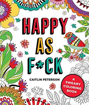 portada Happy as F*Ck: A Sweary Coloring Book (en Inglés)