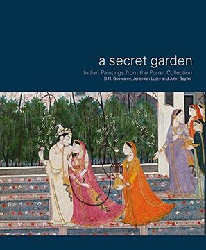 portada A Secret Garden: Indian Paintings from the Porret Collection