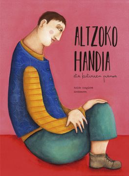portada Altzoko Handia eta Kutixiren Pianoa: 2 (in Basque)