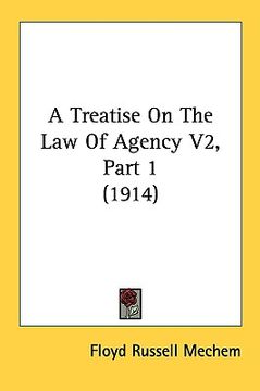 portada a treatise on the law of agency v2, part 1 (1914) (en Inglés)