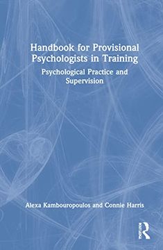 portada Handbook for Provisional Psychologists in Training: Psychological Practice and Supervision (en Inglés)