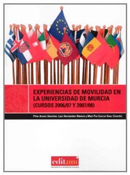 portada Experiencias de movilidad en la universidad de murcia: CURSOS 2006/2007 Y 2007/2008 (EDITUM APRENDER)
