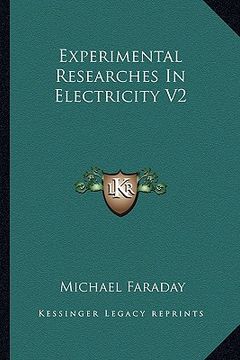 portada experimental researches in electricity v2 (en Inglés)