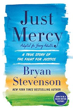 portada Just Mercy (Adapted for Young Adults): A True Story of the Fight for Justice (en Inglés)