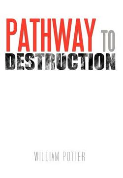 portada pathway to destruction