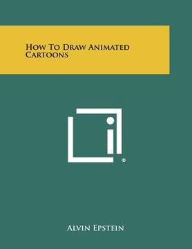 portada how to draw animated cartoons (in English)