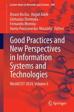portada Good Practices and New Perspectives in Information Systems and Technologies: Worldcist 2024, Volume 6 (en Inglés)