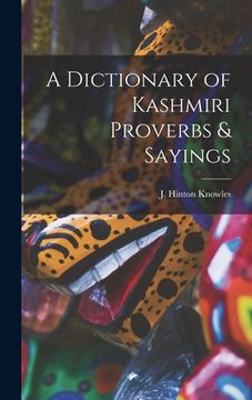 portada A Dictionary of Kashmiri Proverbs & Sayings (in English)