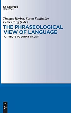 portada The Phraseological View of Language: A Tribute to John Sinclair (en Inglés)