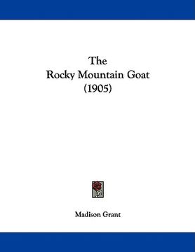 portada the rocky mountain goat (1905) (en Inglés)