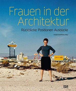 portada Frauen in der Architektur: Rückblicke, Positionen, Aussichten (en Alemán)