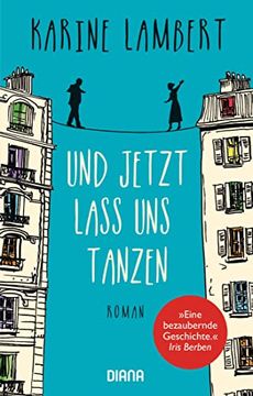 portada Und Jetzt Lass uns Tanzen: Roman (en Alemán)