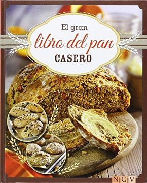 portada El gran libro del pan casero (in English)