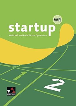 portada Startup. Wr / Band 2: Wirtschaft und Recht für das Gymnasium (en Alemán)