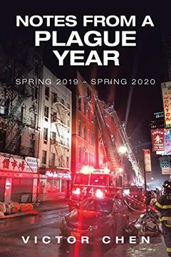 portada Notes From a Plague Year: Spring 2019 - Spring 2020 (en Inglés)