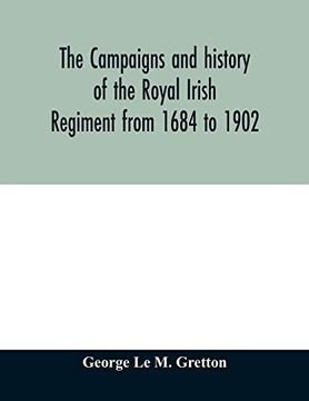 portada The Campaigns and History of the Royal Irish Regiment From 1684 to 1902 (in English)