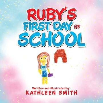 portada Ruby's First Day of School