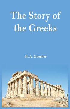 portada The Story of the Greeks (en Inglés)